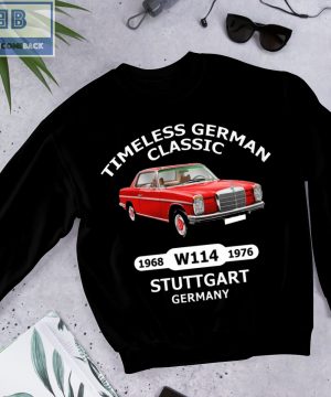 Car Timeless German Classic 1986 1976 Stuttgart Germany Shirt