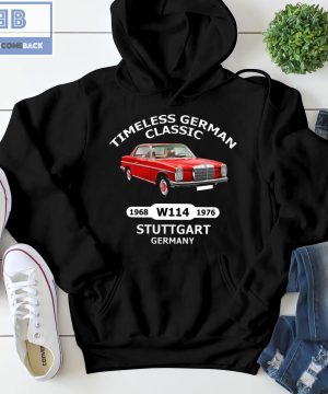 Car Timeless German Classic 1986 1976 Stuttgart Germany Shirt