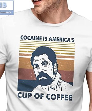 Cocaine Is America's Cup Of Coffee Vintage Shirt