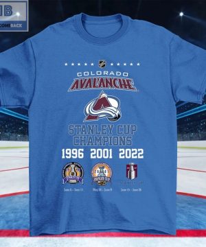 Colorado Avalanche Stanley Cup Champions 1996 2001 2022 Shirt