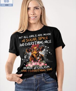 Cow Not All Girls Are Made Of Sugar Spice Shirt