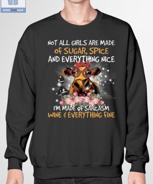 Cow Not All Girls Are Made Of Sugar Spice Shirt 3