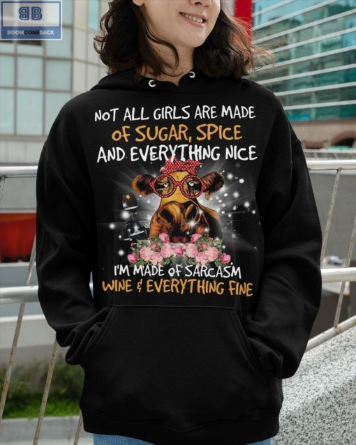 Cow Not All Girls Are Made Of Sugar Spice Shirt