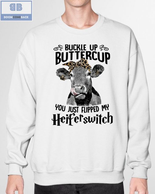 Cow Buckle Up Buttercup Shirt