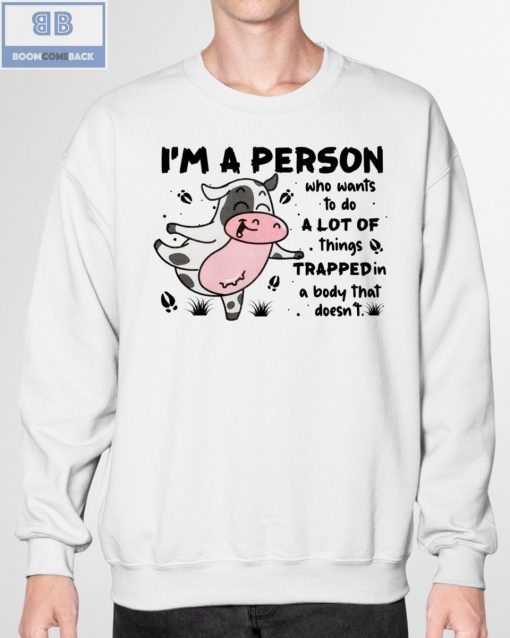 Cow I’m A Person Shirt