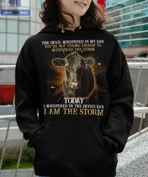 Cow The Devil Whispered In My Ear I'm The Storm Shirt