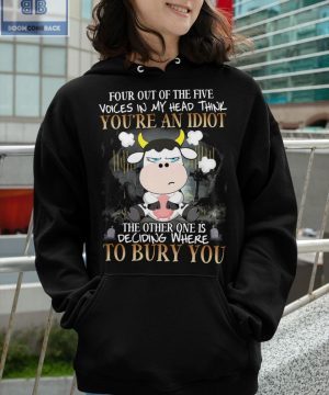 Cow You're An Idiot To Bury You Shirt