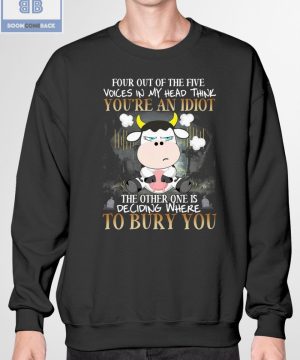 Cow You're An Idiot To Bury You Shirt