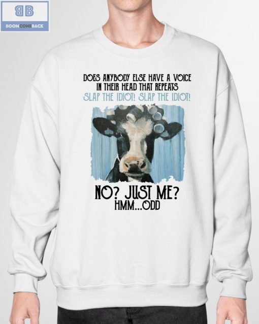 Dairy Cow Does Anybody Else Have A Voice In Thier Head That Repeats Shirt