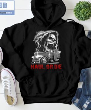 Death Truck Haul Or Die Shirt