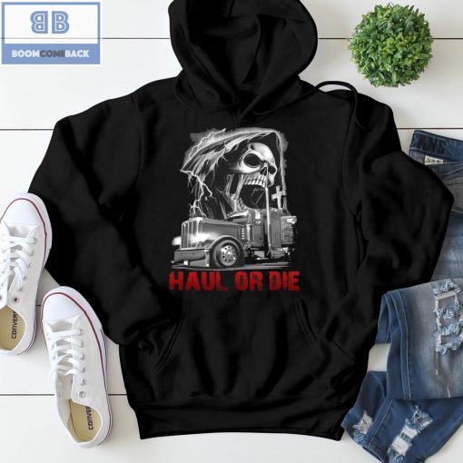 Death Truck Haul Or Die Shirt