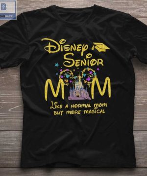 Disney Magic Senior Mom Graduation Shirt