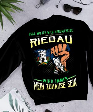 Egal Wo Ich Mich Herumtreibe Riedau Shirt