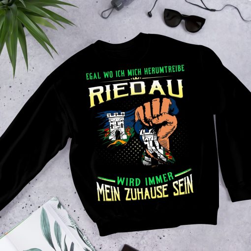 Egal Wo Ich Mich Herumtreibe Riedau Shirt