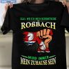 Egal Wo Ich Mich Herumtreibe Rosenau Am Hengstpaß Shirt