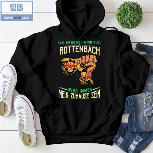 Egal Wo Ich Mich Herumtreibe Rottenbach Shirt