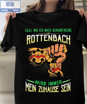 Egal Wo Ich Mich Herumtreibe Rottenbach Shirt