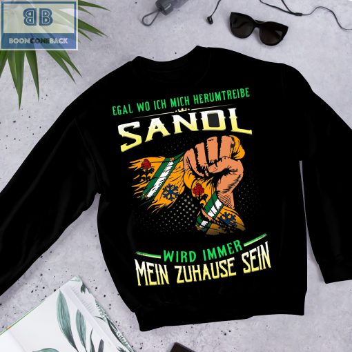 Egal Wo Ich Mich Herumtreibe Sandl Shirt