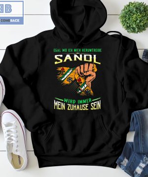 Egal Wo Ich Mich Herumtreibe Sandl Shirt