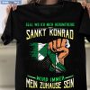 Egal Wo Ich Mich Herumtreibe Ried Im Traunkreis Shirt