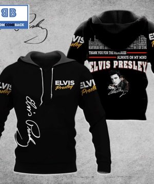 Elvis Presley Thank You For The Memories Always On My Mind 3D Hoodie