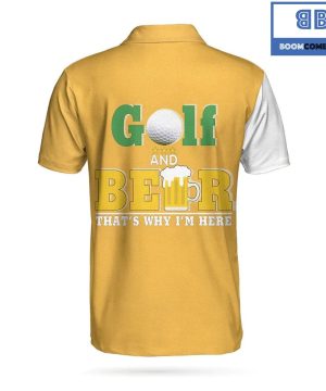 Golf And Beer That's Why I'm Here Athletic Collared Men's Polo Shirt