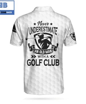 Golf Never Underestimate An Old Man With A Golf Club With White Skull Ripped Athletic Collared Men’s Polo Shirt