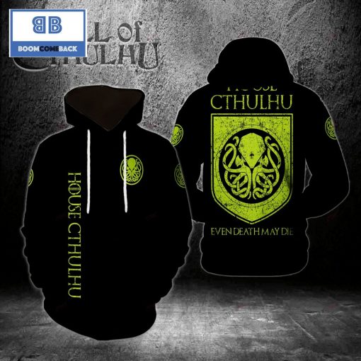 House Cthulhu Even Death May Die 3D Hoodie