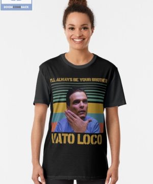 I’ll Always Be Your Brother Vato Loco Vintage Shirt