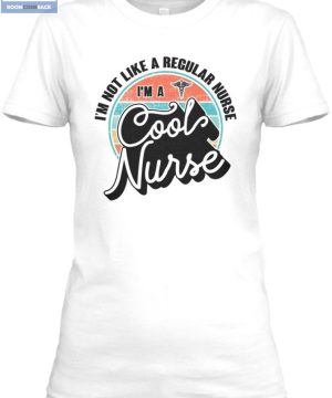 I’m a Cool Nurse Shirt