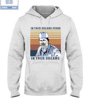 In Your Dreams Pedro In Your Dreams Vintage Shirt