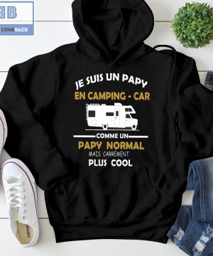 Je Suis Un Papy En Camping-Car Comme Un Papy Normal Mais Carrement Plus Cool Shirt