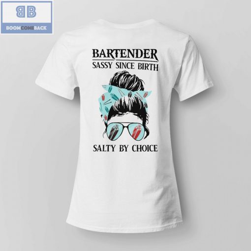 Lady Sunglasses Bartender Sassy Since Birth Shirt