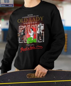 Never Underestimate An Old Lady Who Listens To Elvis And Love Rock n Rolla Shirt