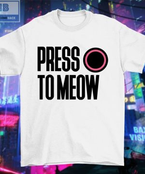 Press O To Meow Shirt