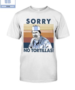 Sorry No Tortillas Vintage Shirt