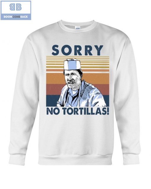 Sorry No Tortillas Vintage Shirt