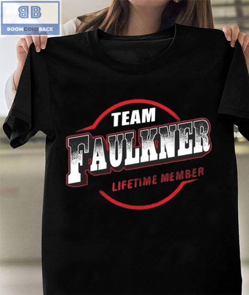 Team Faulkner Lifetime Member Shirt