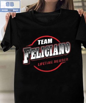 Team Feliciano Lifetime Member Shirt