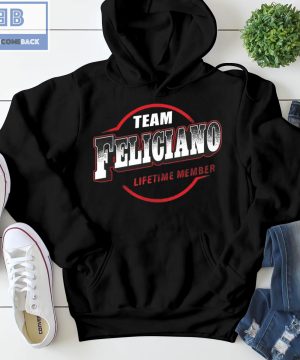 Team Feliciano Lifetime Member Shirt