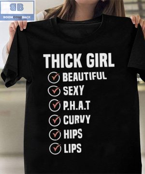 Thick Girl Beautiful Sexy Phat Curvy Hips Lips Shirt