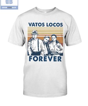 Vatos Locos Forever Vintage Shirt