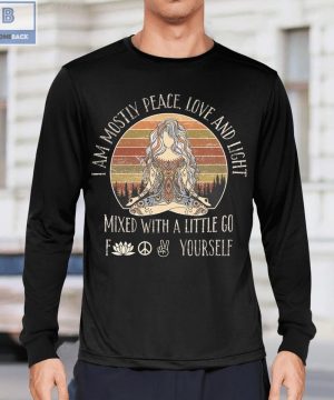 Vintage I Am Mostly Peace Love And Light Shirt