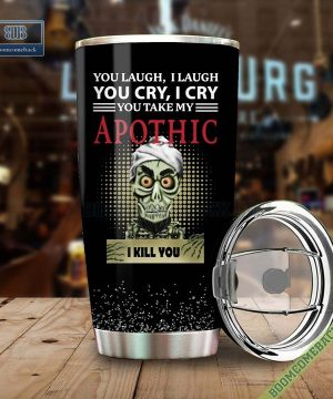 Achmed You Laugh I Laugh You Cry I Cry You Take My Apothic Wine I Kill You Tumbler Cup