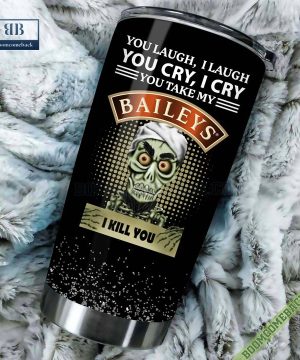 Achmed You Laugh I Laugh You Cry I Cry You Take My Baileys Irish Cream I Kill You Tumbler Cup