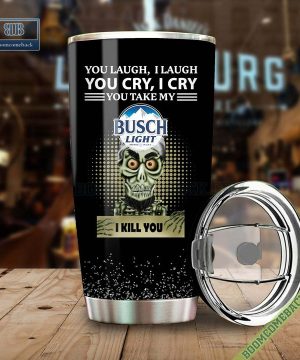 Achmed You Laugh I Laugh You Cry I Cry You Take My Busch I Kill You Tumbler Cup