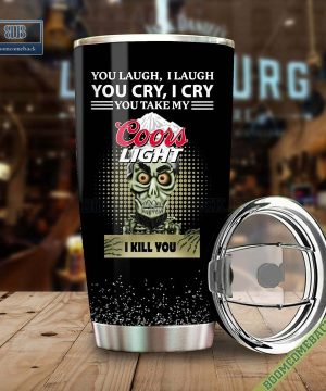 Achmed You Laugh I Laugh You Cry I Cry You Take My Coors Light I Kill You Tumbler Cup