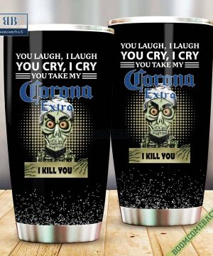 achmed you laugh i laugh you cry i cry you take my corona extra i kill you tumbler cup 5 OeTU9