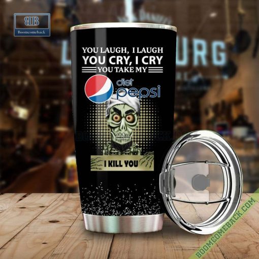 Achmed You Laugh I Laugh You Cry I Cry You Take My Diet Pepsi I Kill You Tumbler Cup