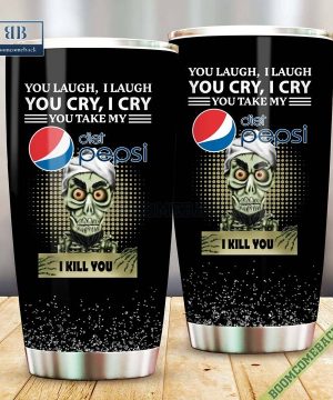 achmed you laugh i laugh you cry i cry you take my diet pepsi i kill you tumbler cup 5 BWWU5